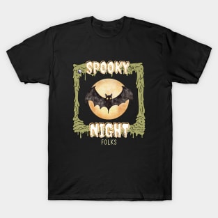 Spooky Night Folks T-Shirt